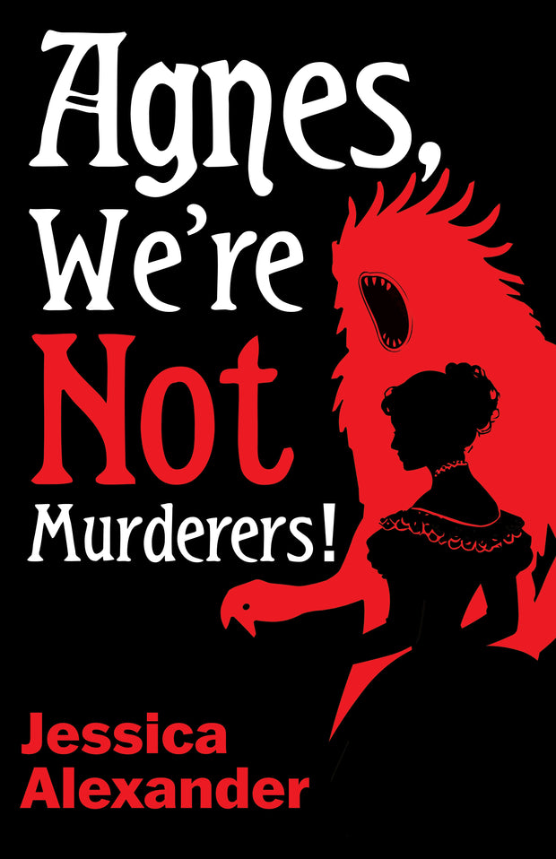 Cover image for Agnes, We're Not Murderers!, isbn: 9781968043087