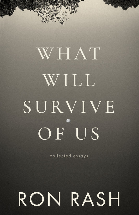 What Will Survive of Us