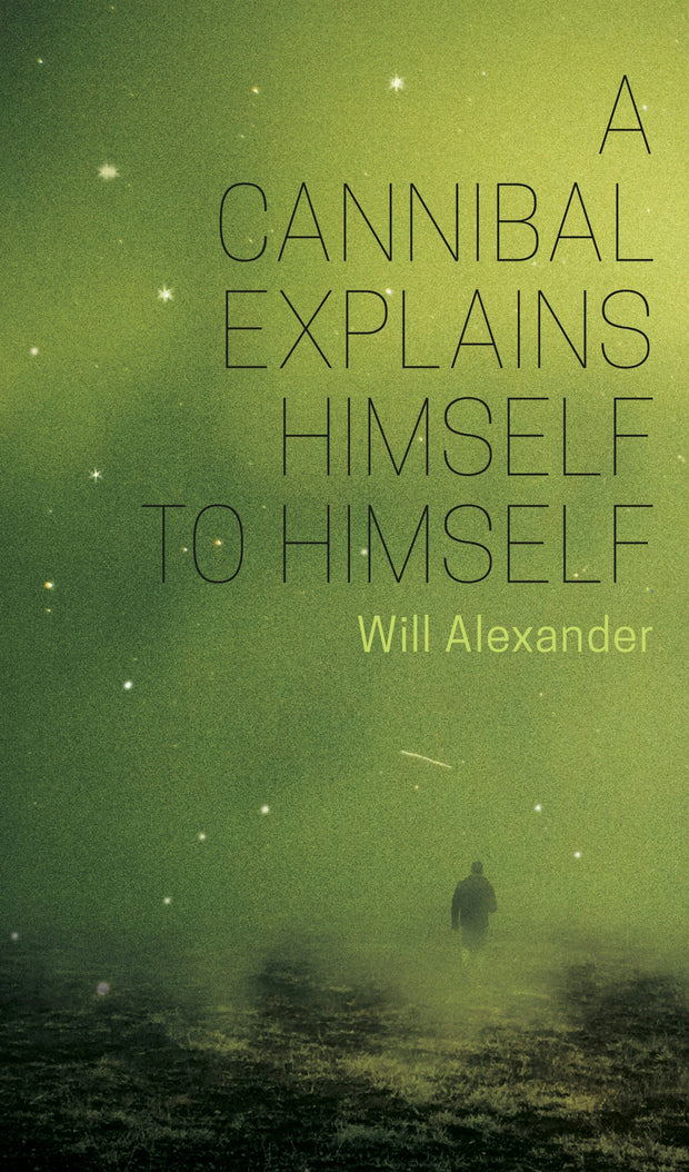 Cover image for A Cannibal Explains Himself To Himself, isbn: 9781988979281