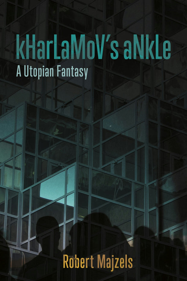 Cover image for kHarLaMoV's aNkLe, isbn: 9781988979311