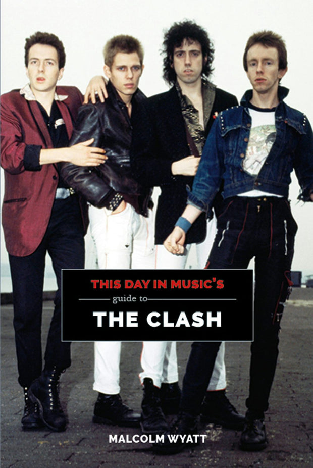 Cover image for This Day in Music's Guide to The Clash, isbn: 9781999592745