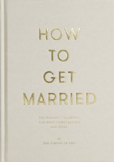 Book cover image for How to Get Married ISBN: 9781999747114