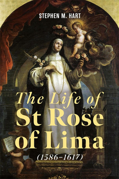 Cover image for The Life of St Rose of Lima (1586-1617), isbn: 9782648689540