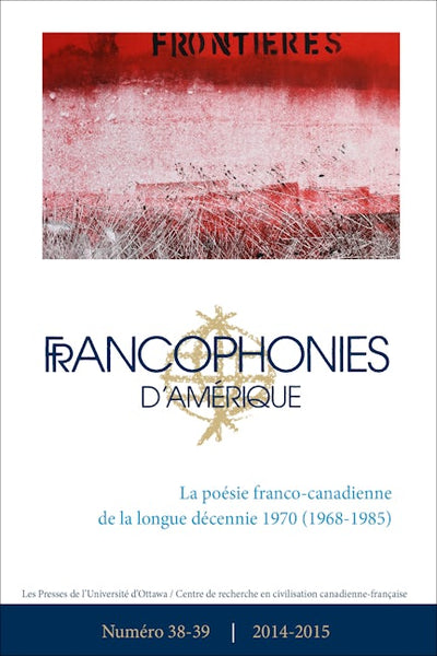 Francophonies d'Amérique 38-39