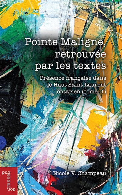Pointe Maligne, retrouvée par les textes