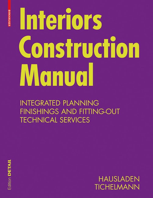 Book cover image for Interiors Construction Manual ISBN: 9783034602822