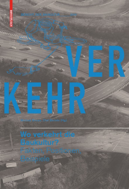 Book cover image for Wo verkehrt die Baukultur? ISBN: 9783034603607