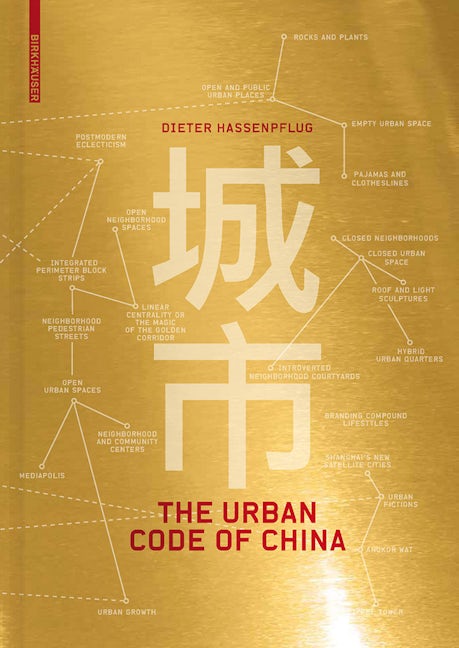 Book cover image for The Urban Code of China ISBN: 9783034605724