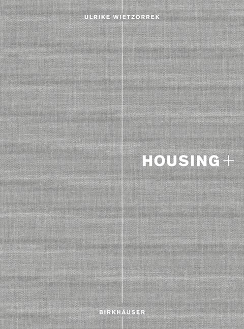 Book cover image for Housing+ ISBN: 9783034606141