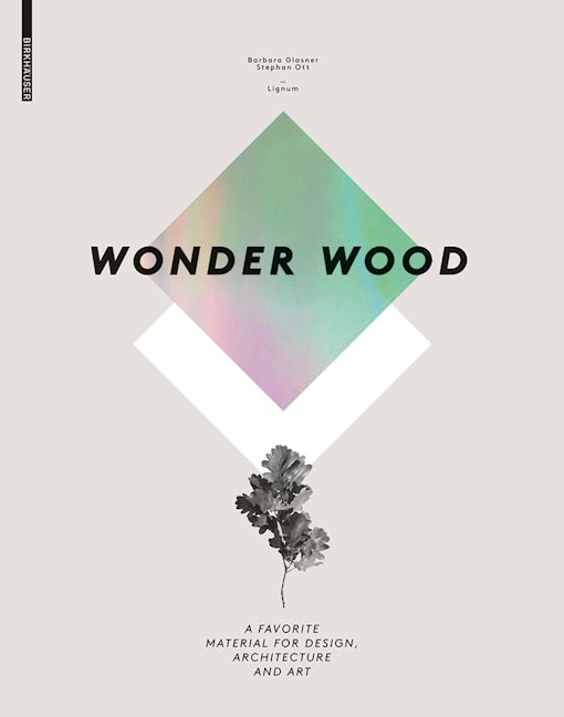 Book cover image for Wonder Wood ISBN: 9783034606745