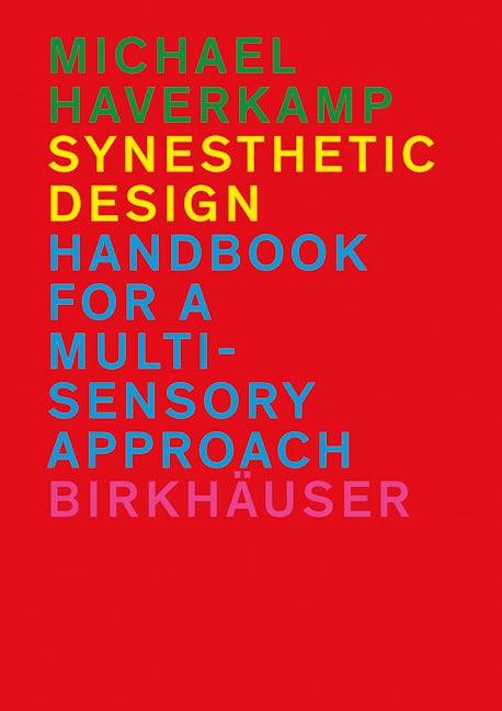 Book cover image for Synesthetic Design ISBN: 9783034607155