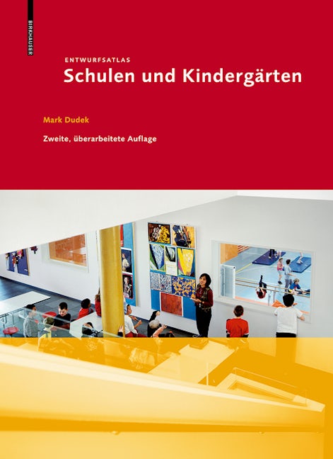 Entwurfsatlas: Schulen und Kindergärten