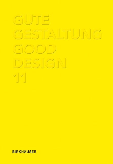 Book cover image for Gute Gestaltung / Good Design 11 ISBN: 9783034607711