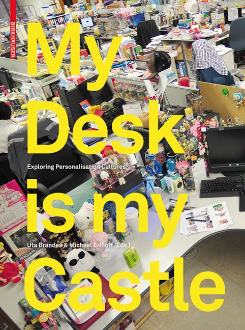 Book cover image for My Desk is my Castle ISBN: 9783034607742