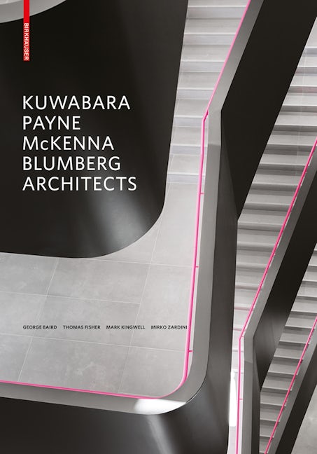 Book cover image for Kuwabara Payne McKenna Blumberg Architects ISBN: 9783034608282