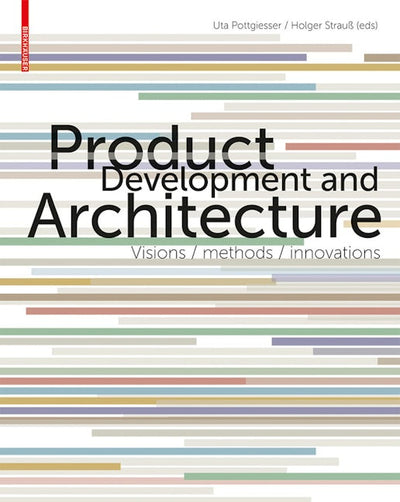 Product Development and Architecture