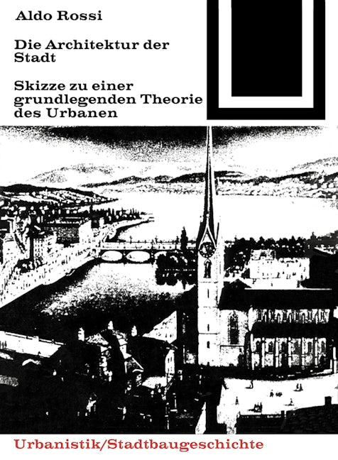 Book cover image for Die Architektur der Stadt ISBN: 9783035600445