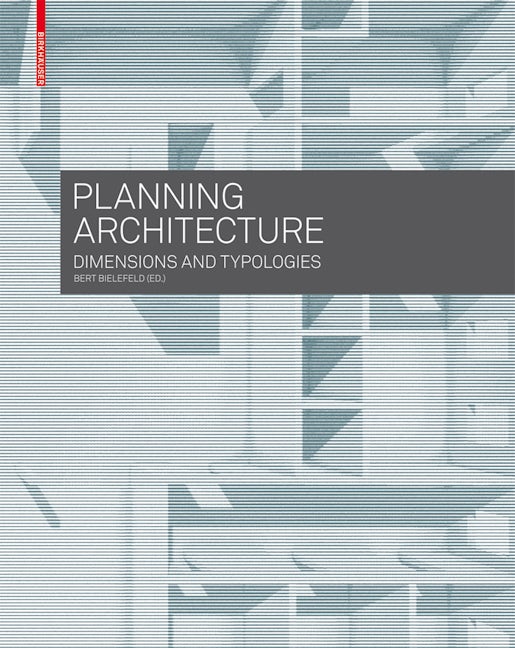 Book cover image for Planning Architecture ISBN: 9783035603248