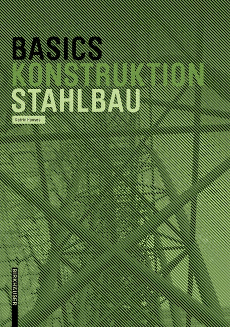 Book cover image for Basics Stahlbau ISBN: 9783035603644