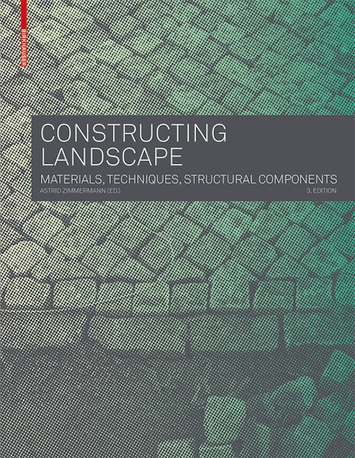 Book cover image for Constructing Landscape ISBN: 9783035604672