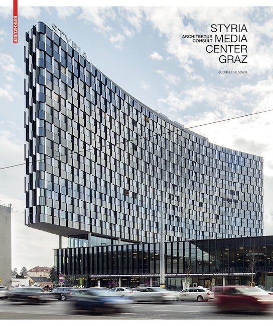 Book cover image for Styria Media Center Graz ISBN: 9783035605693