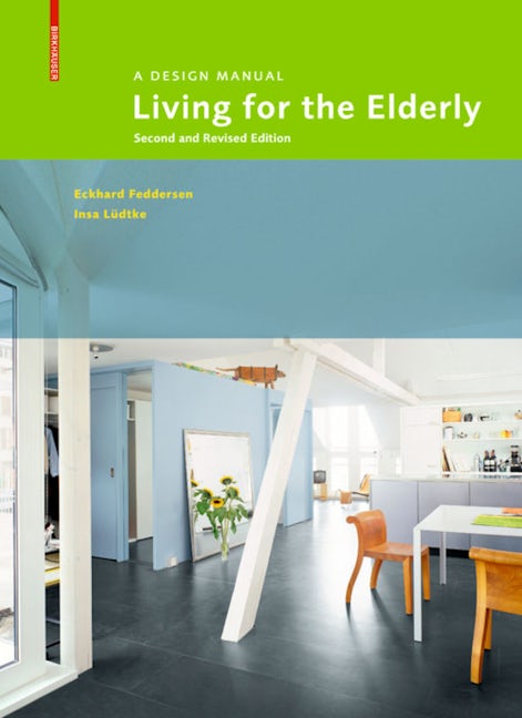 Book cover image for Living for the Elderly ISBN: 9783035608441