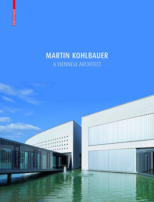 Book cover image for Martin Kohlbauer ISBN: 9783035608496