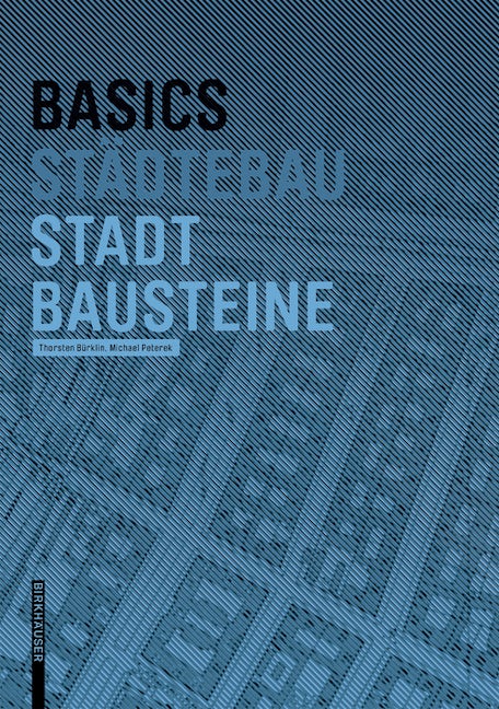 Book cover image for Basics Stadtbausteine ISBN: 9783035610024