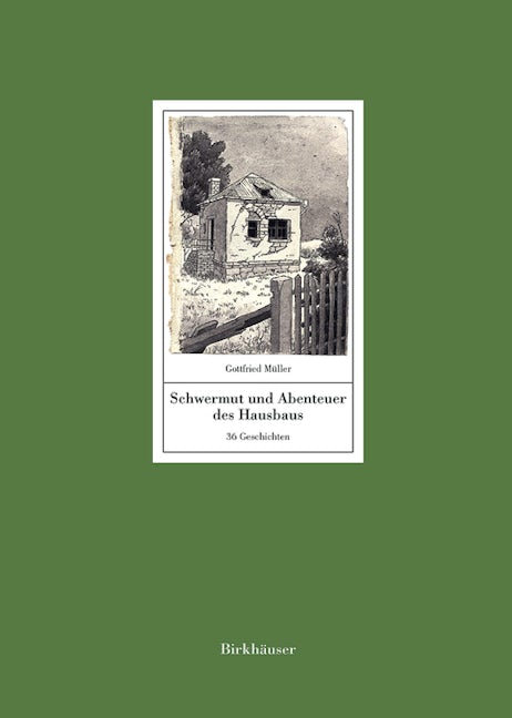 Book cover image for Schwermut und Abenteuer des Hausbaus ISBN: 9783035610338