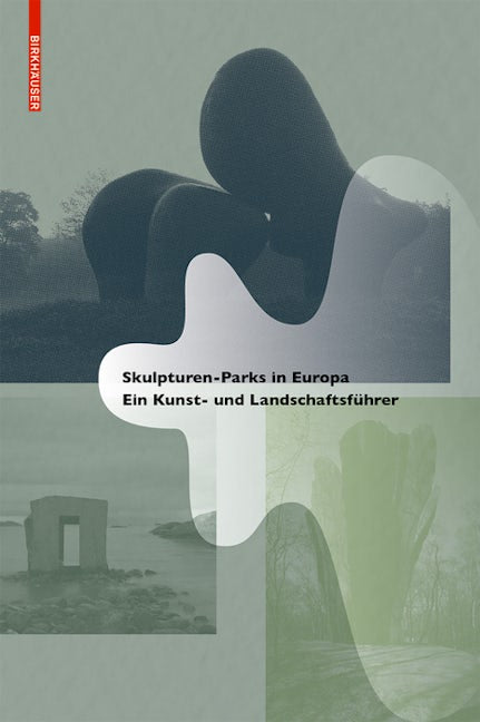 Book cover image for Skulpturen-Parks in Europa ISBN: 9783035611151