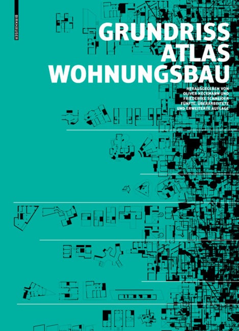 Book cover image for Grundrissatlas Wohnungsbau ISBN: 9783035611427