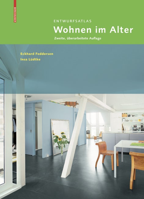 Book cover image for Entwurfsatlas Wohnen im Alter ISBN: 9783035611519