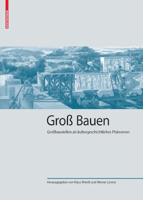 Book cover image for Groß Bauen ISBN: 9783035611571