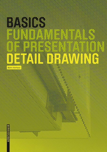 Book cover image for Basics Detail Drawing ISBN: 9783035613797