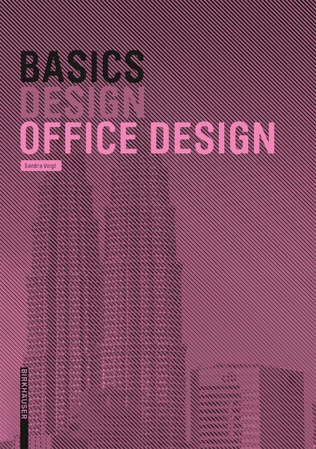 Book cover image for Basics Office Design ISBN: 9783035613827