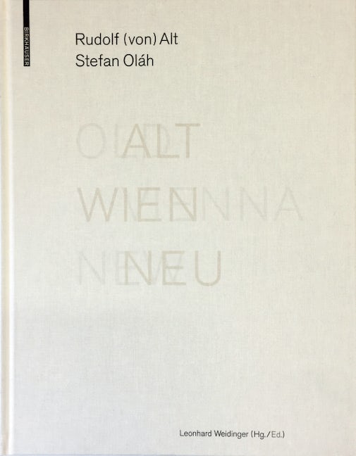 ALT WIEN NEU / OLD VIENNA NEW