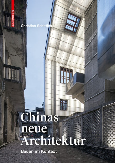 Book cover image for Chinas neue Architektur ISBN: 9783035617566