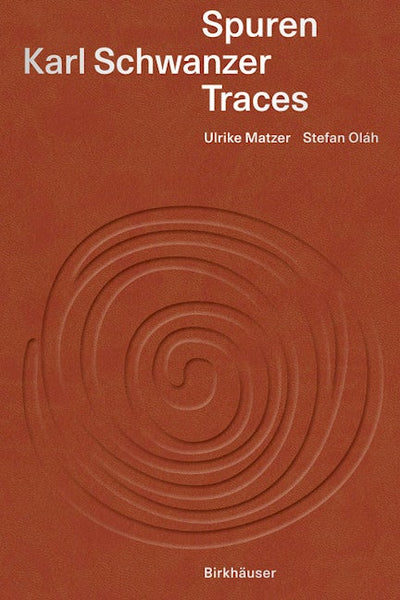 Karl Schwanzer – Spuren / Traces