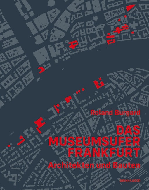 Book cover image for Das Museumsufer Frankfurt ISBN: 9783035618815