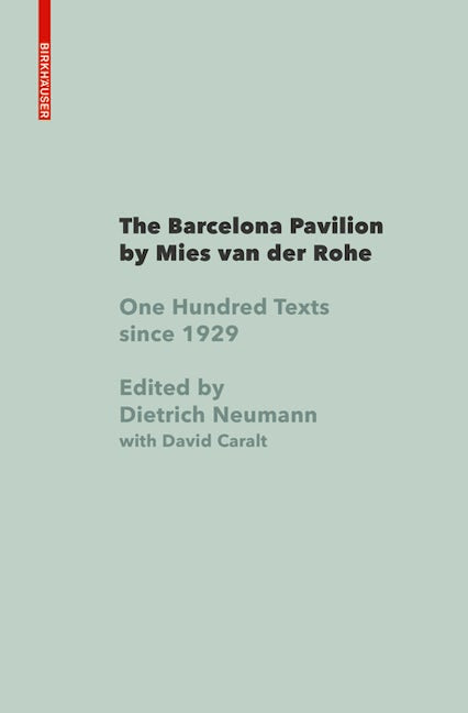 Book cover image for The Barcelona Pavilion by Mies van der Rohe ISBN: 9783035619850