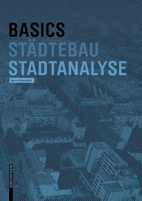 Book cover image for Basics Stadtanalyse ISBN: 9783035620139