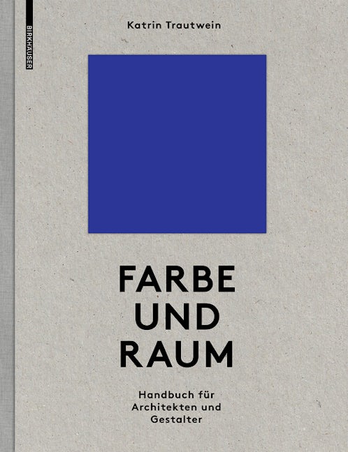Book cover image for Farbe und Raum ISBN: 9783035620184