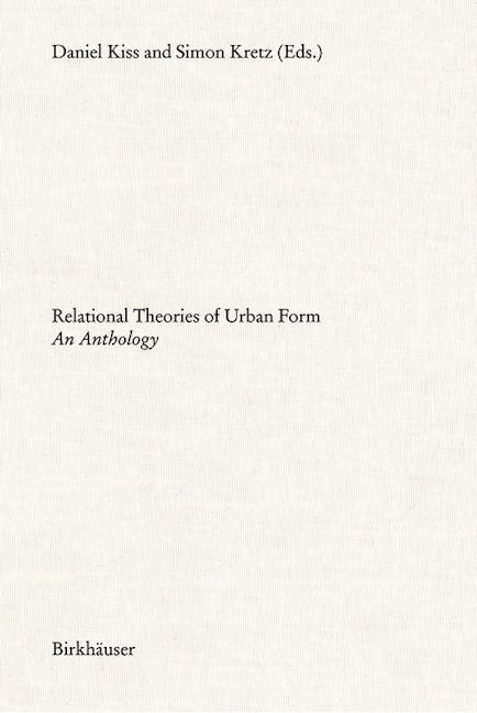 Book cover image for Relational Theories of Urban Form: An Anthology ISBN: 9783035620764