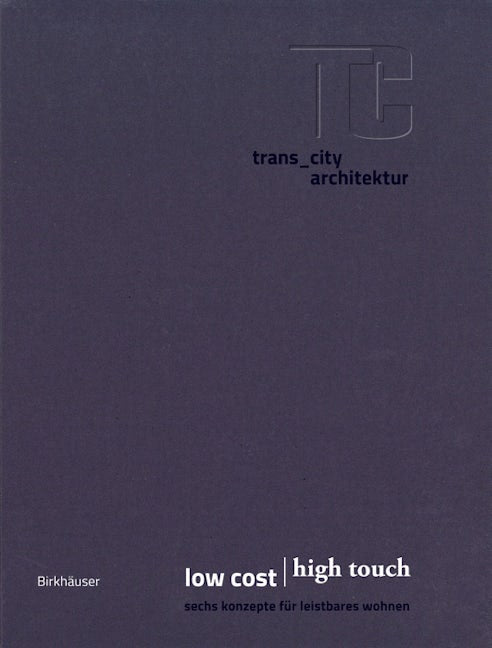 Book cover image for low cost | high touch ISBN: 9783035620788