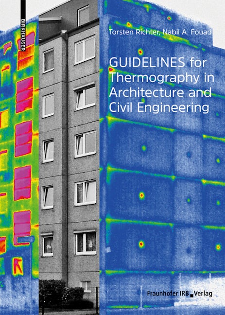Book cover image for Guidelines for Thermography in Architecture and Civil Engineering ISBN: 9783035622676