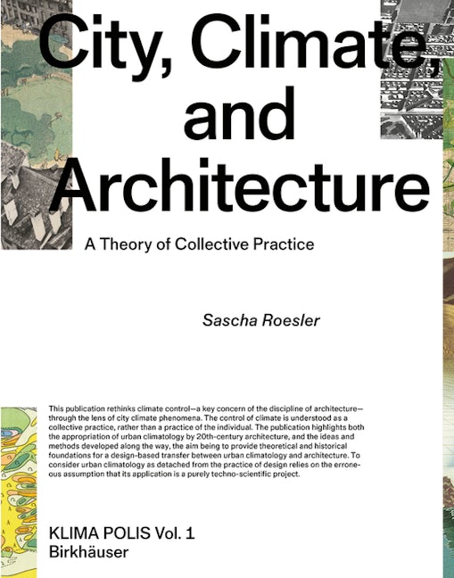Book cover image for City, Climate, and Architecture ISBN: 9783035624144