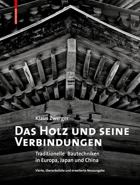 Book cover image for Das Holz und seine Verbindungen ISBN: 9783035624793