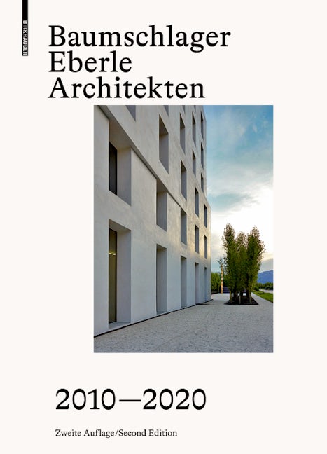 Book cover image for Baumschlager Eberle Architekten 2010–2020 ISBN: 9783035626841