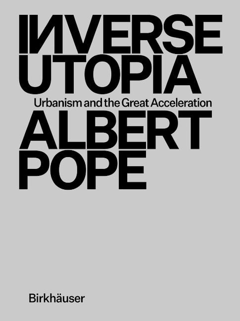 Book cover image for Inverse Utopia ISBN: 9783035627008