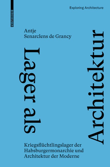 Book cover image for Lager als Architektur ISBN: 9783035627350